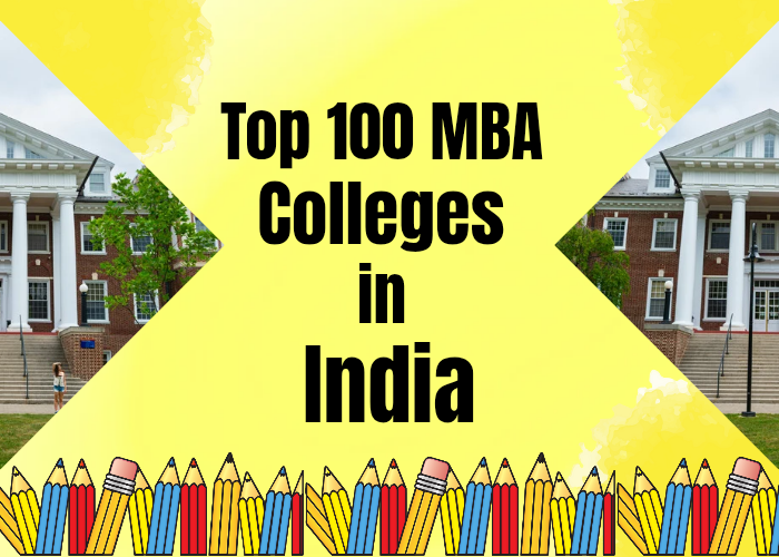 Top 100 MBA Colleges in India